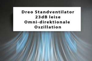 Mehr über den Artikel erfahren Dreo 23dB leiser Standventilator