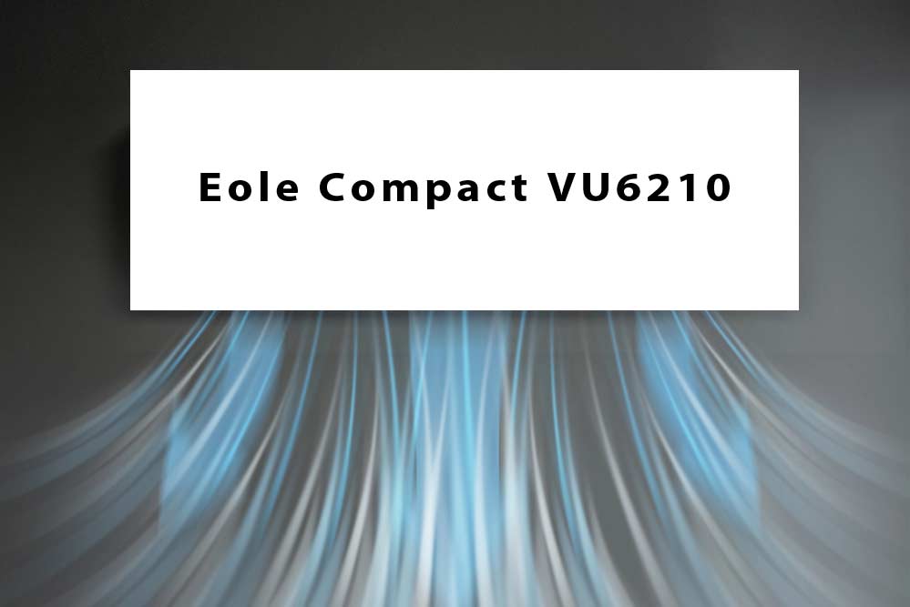 Du betrachtest gerade Eole Compact VU6210
