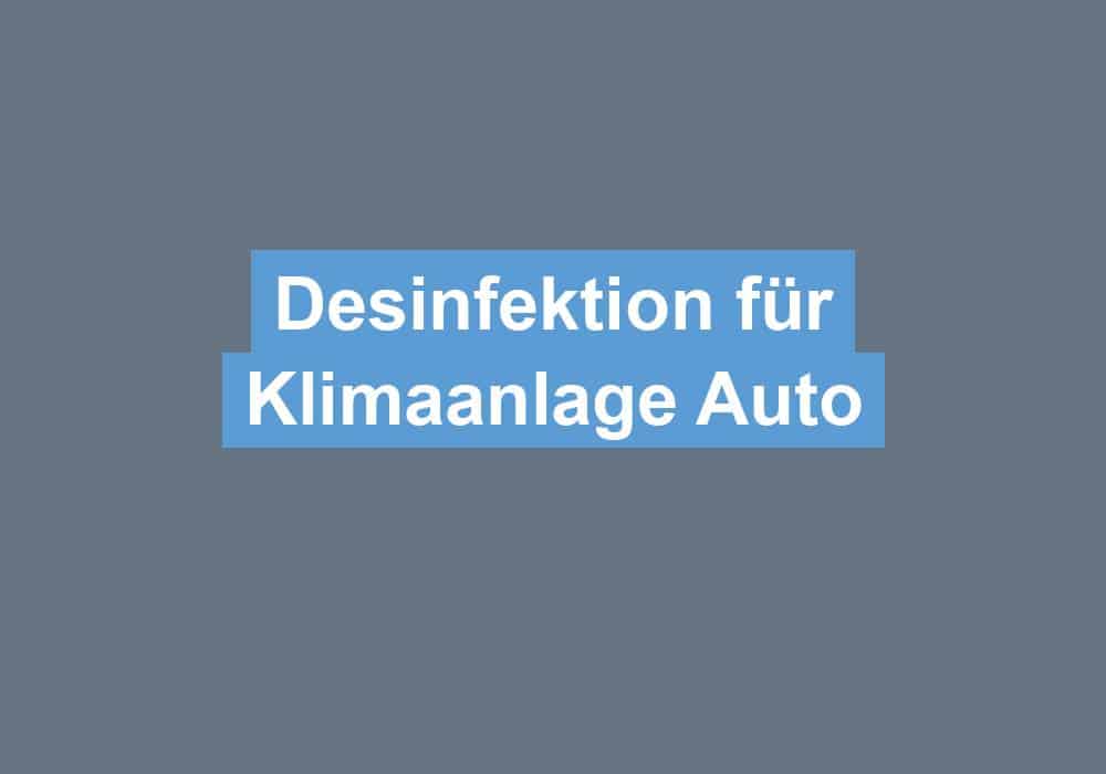Du betrachtest gerade Desinfektion für Klimaanlage Auto