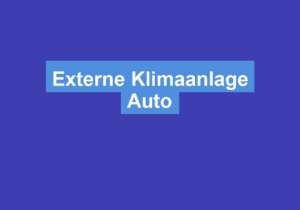 Mehr über den Artikel erfahren Externe Klimaanlage Auto