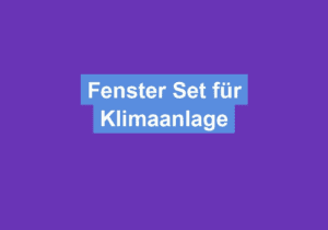 Mehr über den Artikel erfahren Fenster Set für Klimaanlage