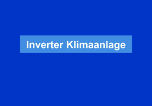 Mehr über den Artikel erfahren Inverter Klimaanlage