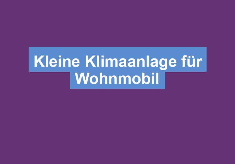Du betrachtest gerade Kleine Klimaanlage für Wohnmobil