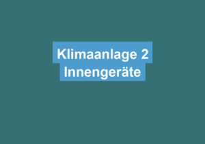 Mehr über den Artikel erfahren Klimaanlage 2 Innengeräte