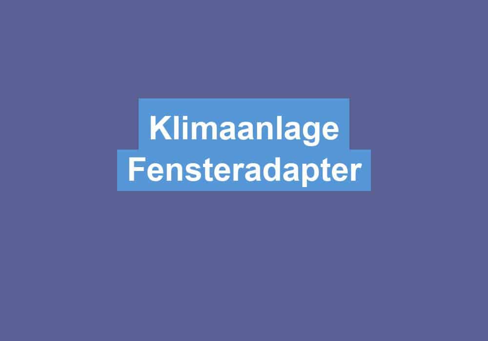 Du betrachtest gerade Klimaanlage Fensteradapter