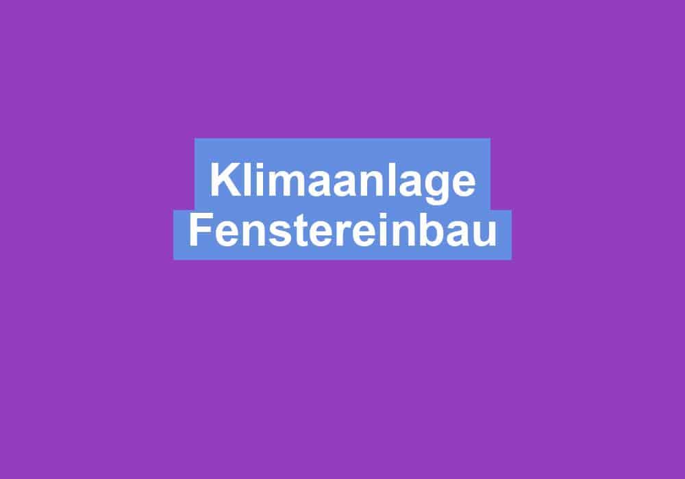 Du betrachtest gerade Klimaanlage Fenstereinbau