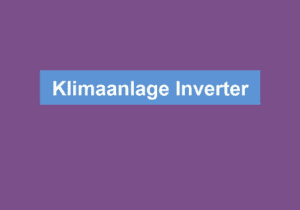 Mehr über den Artikel erfahren Klimaanlage Inverter