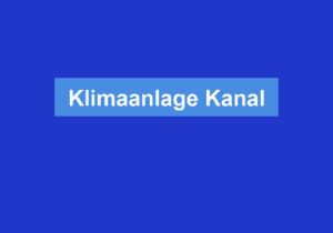 Read more about the article Klimaanlage Kanal
