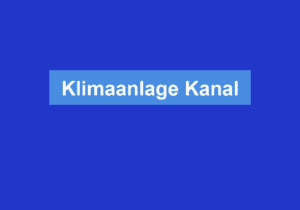 Mehr über den Artikel erfahren Klimaanlage Kanal