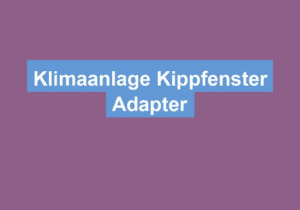 Mehr über den Artikel erfahren Klimaanlage Kippfenster Adapter