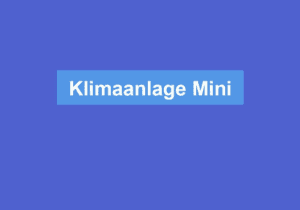 Mehr über den Artikel erfahren Klimaanlage Mini