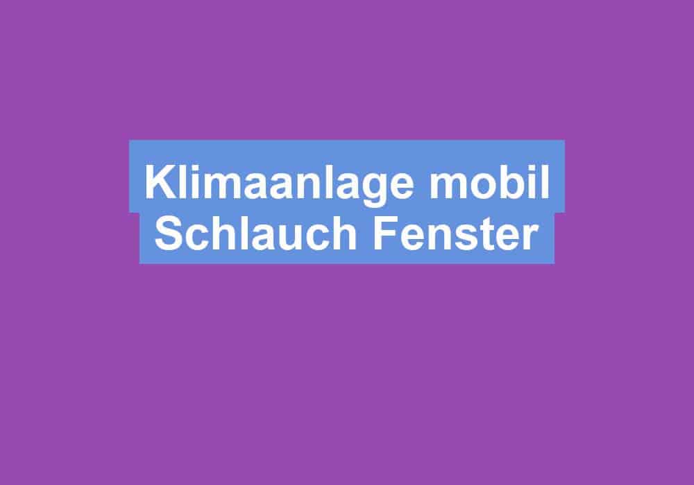 Du betrachtest gerade Klimaanlage mobil Schlauch Fenster