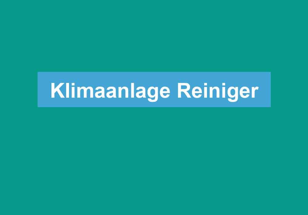You are currently viewing Klimaanlage Reiniger