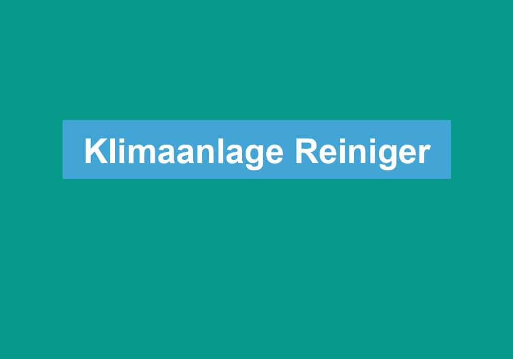 Du betrachtest gerade Klimaanlage Reiniger