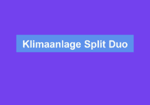 Mehr über den Artikel erfahren Klimaanlage Split Duo