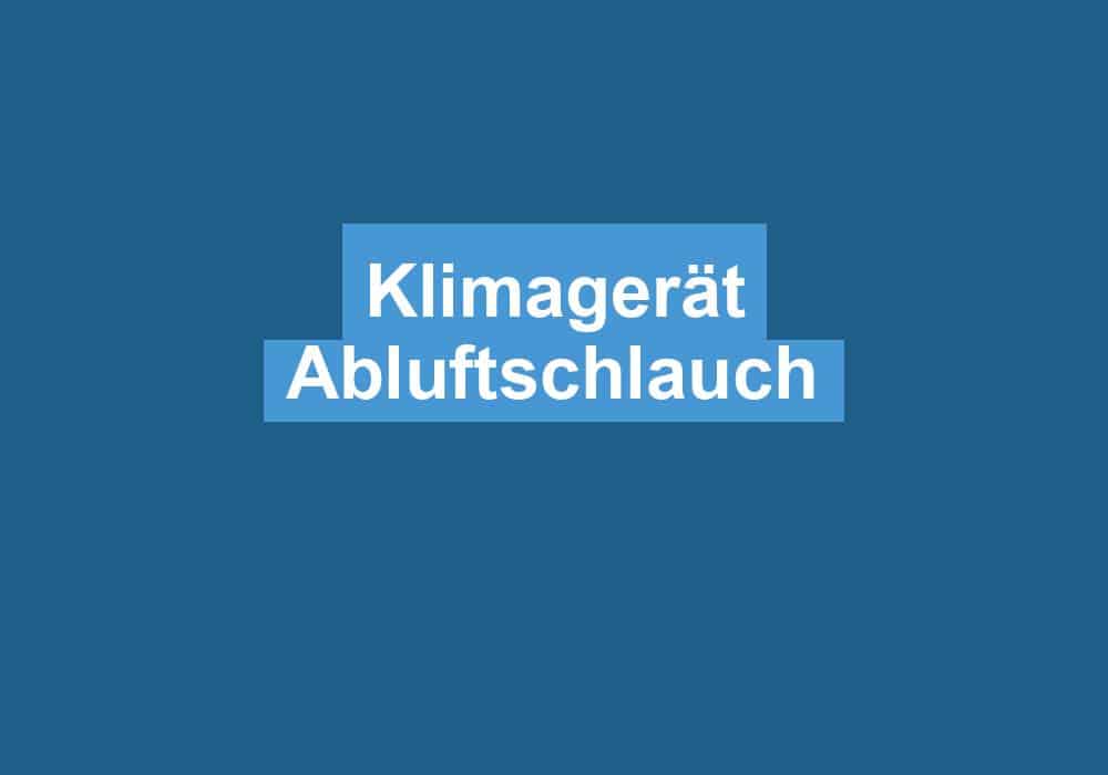 Mehr über den Artikel erfahren Klimagerät Abluftschlauch