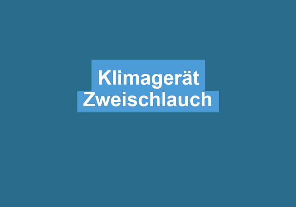 Du betrachtest gerade Klimagerät Zweischlauch
