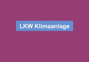 Mehr über den Artikel erfahren LKW Klimaanlage