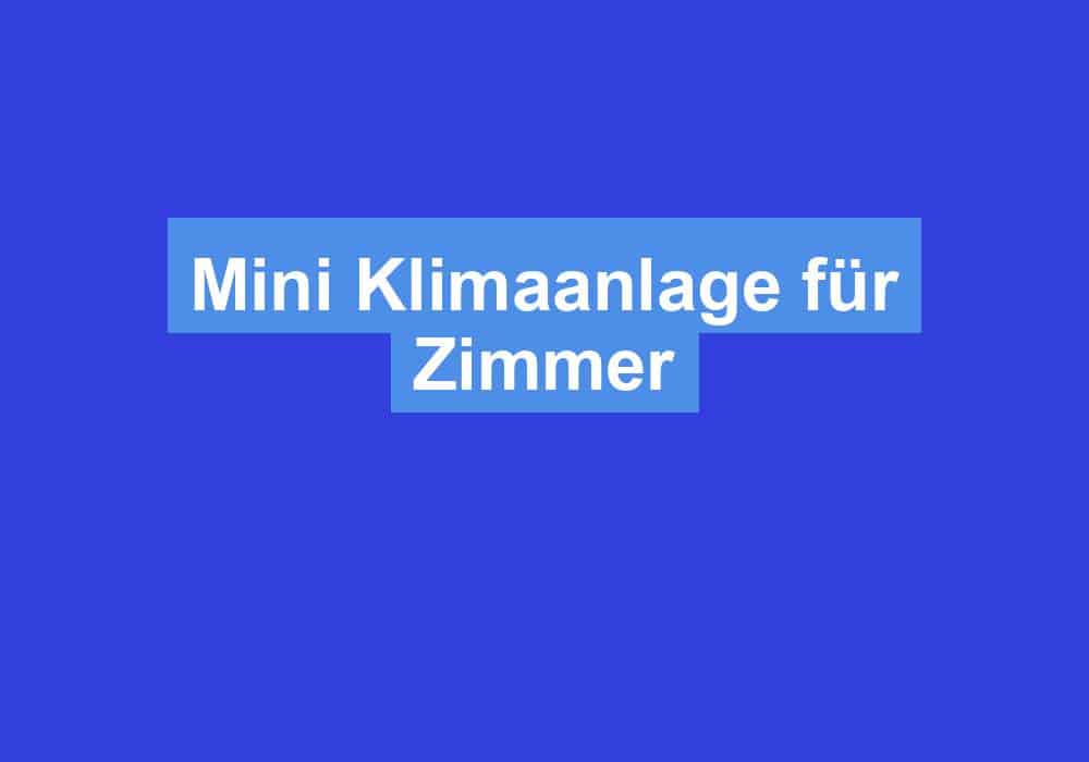Du betrachtest gerade Mini Klimaanlage für Zimmer