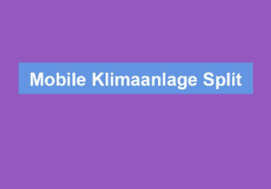 Mehr über den Artikel erfahren Mobile Klimaanlage Split