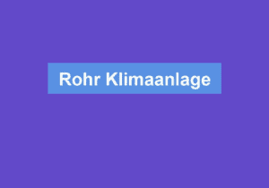 Mehr über den Artikel erfahren Rohr Klimaanlage