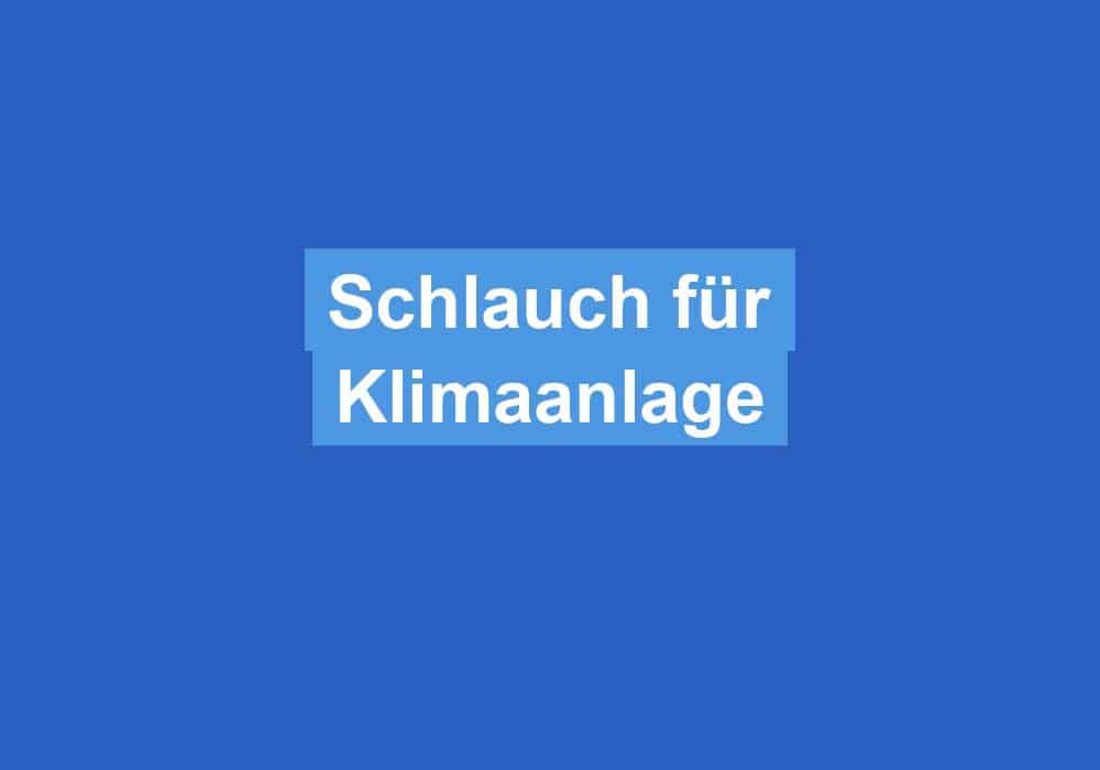 Du betrachtest gerade Schlauch für Klimaanlage