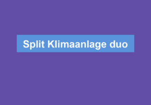 Mehr über den Artikel erfahren Split Klimaanlage duo