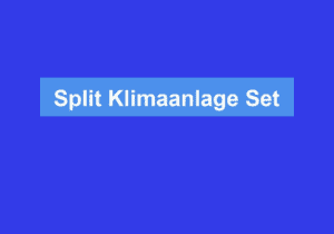 Mehr über den Artikel erfahren Split Klimaanlage Set