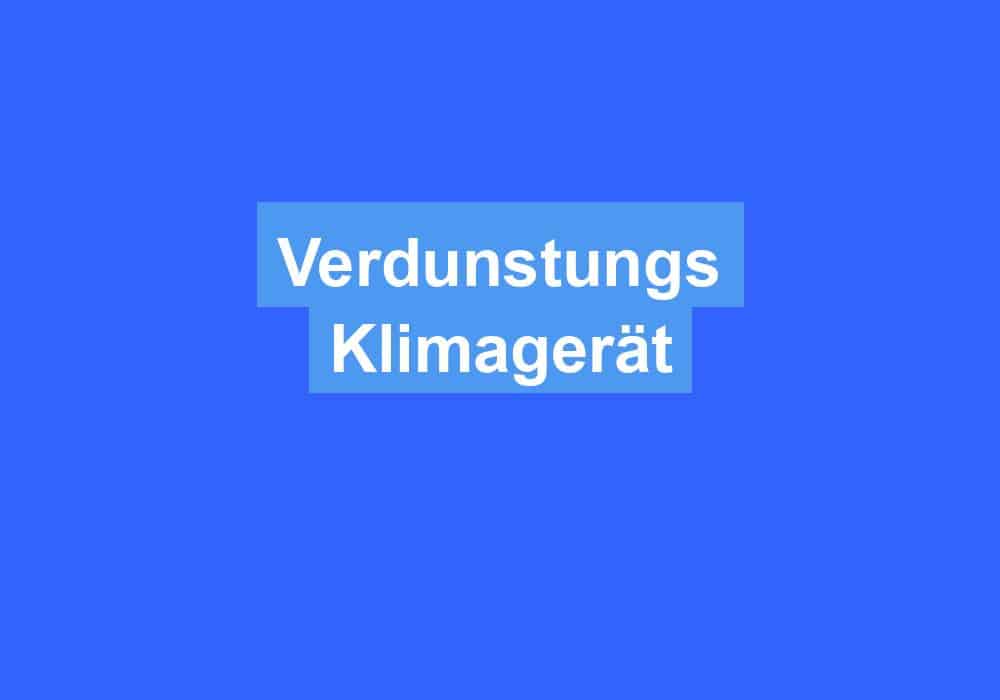 Du betrachtest gerade Verdunstungs Klimagerät